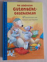 Die schönsten Gute Nacht Geschichten 67 Geschichten zum Vorlesen Brandenburg - Wiesenau bei Frankfurt/Oder Vorschau