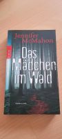 ,,Das Mädchen im Wald" -Thriller- Jennifer McMahon Niedersachsen - Sande Vorschau