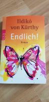 Ildiko von Kürthy  Endlich! Niedersachsen - Bad Sachsa Vorschau