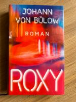 Johann von Bülow ROXY Hardcover gebunden 1x gelesen TOP Zustand Münster (Westfalen) - Gievenbeck Vorschau