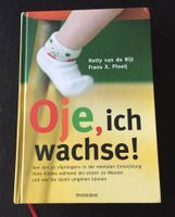 Oje, ich wachse! Gebundene Ausgabe Niedersachsen - Harsefeld Vorschau