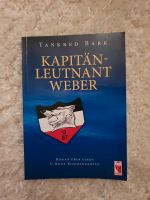 Kapitän Leutnant Weber - Roman über einen U-Boot Kommandanten Niedersachsen - Wolfsburg Vorschau