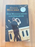 Der Mondscheinliebhaber, Roman von Susanne Mischke Baden-Württemberg - Fahrenbach Vorschau