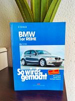 BMW 1er Reihe 09/2004 So wird's gemacht 9783768818384 Buch Etzold Leipzig - Knautkleeberg-Knauthain Vorschau