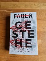 Henri Faber * Gestehe * Thriller 02/24 Bielefeld - Bielefeld (Innenstadt) Vorschau