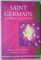 Elizabeth Clare Prophet - Saint Germain (Taschenbuch) Baden-Württemberg - Hardheim Vorschau