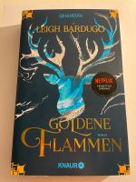 Goldene Flammen von Leigh Bardugo Bayern - Wörth an der Isar Vorschau