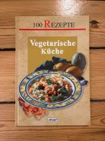 Kochbuch 100 Rezepte Vegetarische Küche Pankow - Prenzlauer Berg Vorschau