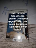 Suche Goldbarren Pamp Enzian und Gamsbock Brandenburg - Oranienburg Vorschau
