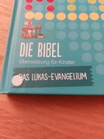 Die Bibel Übersetzungen für Kinder Lukas Evangelium Bayern - Heinersreuth Vorschau