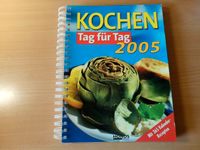 Kochen Tag für Tag 2005 mit 365 Kalender-Rezepten Niedersachsen - Obernkirchen Vorschau
