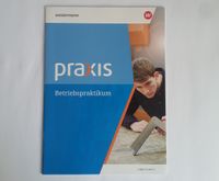 Praxis Betriebspraktikum Arbeitsheft westermann NEU Sachsen - Bautzen Vorschau