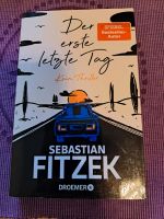 Sebastian fitzek der erste letzte Tag Kr. Dachau - Dachau Vorschau