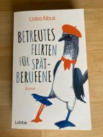 Buch Lioba Albus Betreutes Flirten für Spätberufene Roman Baden-Württemberg - Bad Schönborn Vorschau