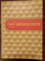 Shell Motorradbuch 1950 er Jahre gut erhalten Rheinland-Pfalz - Freinsheim Vorschau