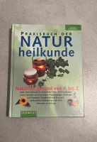 Praxisbuch der Naturheilkunde - Natürlich gesund von A bis Z Neu Rheinland-Pfalz - Gundersheim Vorschau