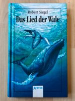 Kinderbuch „Das Lied der Wale“ – von Robert Siegel Eimsbüttel - Hamburg Harvestehude Vorschau