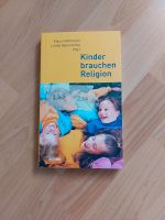 Kinder brauchen Religion Klaus Hofmeister Baden-Württemberg - Weinsberg Vorschau