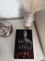 LYX Buch Love Like Fire Kr. München - Garching b München Vorschau