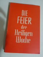 Die Feier der heiligen Woche. Ein Werkbuch Baden-Württemberg - Möglingen  Vorschau