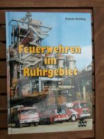 Feuerwehren im Ruhrgebiet Stephan Bockting Nordrhein-Westfalen - Hünxe Vorschau
