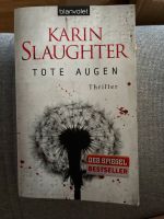 Karin Slaughter - Tote Augen Nordrhein-Westfalen - Rhede Vorschau