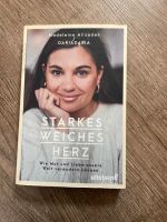 Buch Starkes weiches Herz Bestsellerautorin Madeleine Alizadeh Bayern - Freyung Vorschau