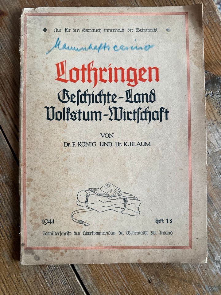 Lothringen, Tornisterschrift 1941 in München