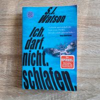 *ICH DARF NICHT SCHLAFEN | S.J. WATSON* Baden-Württemberg - Mannheim Vorschau