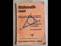 Mathematik Skelett Ernst Kamprath Verlag Leipzig Düsseldorf - Eller Vorschau