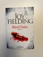 Joy Fielding - Blind Date Hessen - Gießen Vorschau