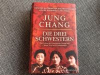 Jung Chang-Die drei Schwestern Nordrhein-Westfalen - Hamm Vorschau