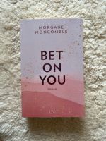 Bet On You von Morgane Moncomble Saarland - Mandelbachtal Vorschau