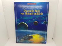 Das große Buch von Himmel und Erde / Weltraum Sachbuch Dortmund - Lütgendortmund Vorschau