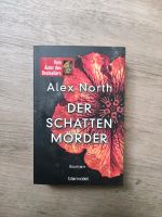 Der Schattenmörder - Alex North Dresden - Briesnitz Vorschau
