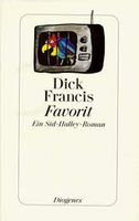Dick Francis FAVORIT - SID-HALLEY (Roman England Thriller Krimi) Baden-Württemberg - Hockenheim Vorschau