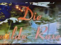 Die Wilde Rose DVDs 1-20 oder 89-99 Nürnberg (Mittelfr) - Mitte Vorschau