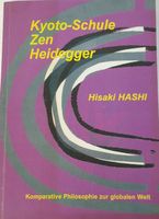 Kyoto-Schule Zen Heidegger, Hisaki Hashi, Komparative .... München - Allach-Untermenzing Vorschau