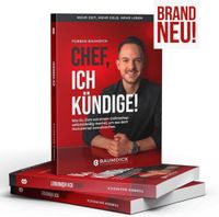 Chef, Ich kündige! | Torben Baumdick | NEU Niedersachsen - Seevetal Vorschau