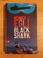 Black Shark Roman Werner J. Egli Niedersachsen - Bramsche Vorschau