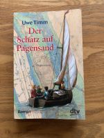 Uwe Timm * Der Schatz auf Pagensand Hannover - Kirchrode-Bemerode-Wülferode Vorschau