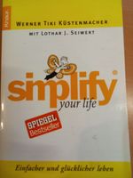 Simplify your life Buch von Werner Tiki Küstenmacher, wie neu Bayern - Altusried Vorschau