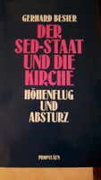 Gerhard Besier "Der SED-Staat und die Kirche. Höhenflug und..." Sachsen - Weinböhla Vorschau