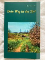 Buch Dein Weg ist das Ziel von Ute Berardone Kreis Ostholstein - Schönwalde Vorschau