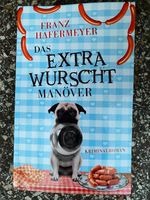 Buch: Das Extra-Wurscht-Manöver (Franz Hafermeyer), Krimi Frankfurt am Main - Innenstadt Vorschau