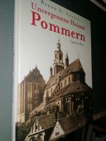 Unvergessene Heimat Pommern Land am Meer Längin Bernd Berlin - Pankow Vorschau