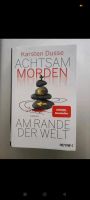 Buch achtsam morden am Rande der Welt Karsten Dusse HardcoverEtik München - Pasing-Obermenzing Vorschau