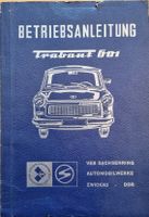 Verkaufe Betriebsanleitung für Trabant 601 Sachsen - Zwickau Vorschau