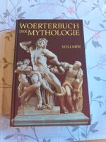 Buch von Vollmer "Wörterbuch der Mythologie " Baden-Württemberg - Buchen (Odenwald) Vorschau