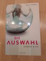 Die Auswahl - w. NEU - Cassia & Ky Buch Ally Condie Bayern - Königsbrunn Vorschau